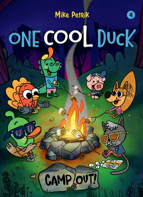 One Cool Duck #4: Camp Out! 1 COOL DUCK #4 （One Cool Duck） [ Mike Petrik ]
