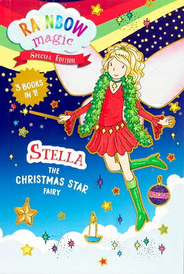 Rainbow Magic Special Edition: Stella the Christmas Star Fairy RAINBOW MAGIC SPECIAL /E STELL （Rainbow Magic） [ Daisy Meadows ]
