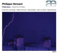 【輸入盤】Clairvaux-instants Limites: Romano Gallois Menet R.pasquier Ensemble Vocal Aedes