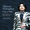 中川晃教 コンサート 2021 20th Anniversary Musical Season