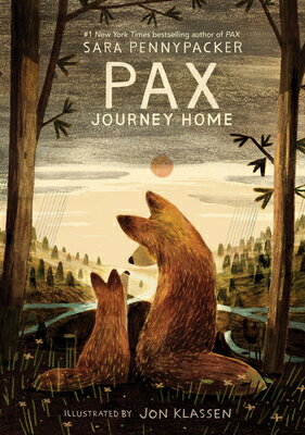 Pax, Journey Home PAX JOURNEY HOME （Pax） [ Sara Pennypacker ]