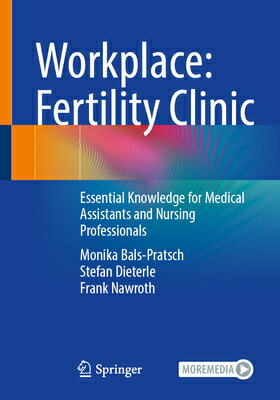 Workplace: Fertility Clinic: Essential Knowledge for Medical Assistants and Nursing Professionals WORKPLACE FERTILITY CLINIC 