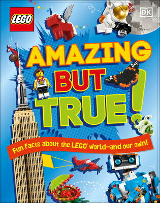 Lego Amazing But True: Fun Facts about the World - And Our Own! TRUE [ Elizabeth Dowsett ]