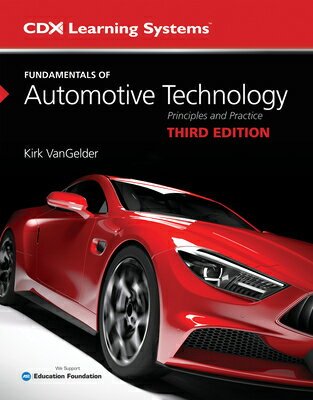 Fundamentals of Automotive Technology FUNDAMENTALS OF AUTOMOTIVE TEC [ Kirk Vangelder ]