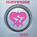 Best of LOVE [ CLIFF EDGE ]