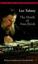 The Death of Ivan Ilyich DEATH OF IVAN ILYICH （Bantam Classics） Leo Tolstoy