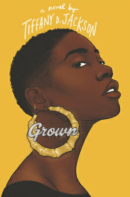 Grown GROWN [ Tiffany D. Jackson ]