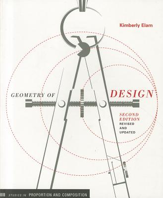 Geometry of Design, Revised Edition: Studies in Proportion and Composition