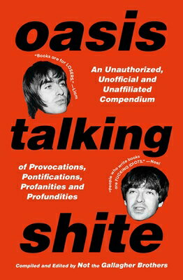 Oasis Talking Shite OASIS TALKING SHITE [ Not the Gallagher Brothers ]