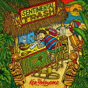 Sentimental Trash [ Ken Yokoyama ]