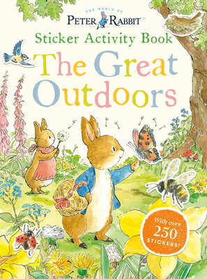 The Great Outdoors Sticker Activity Book: With Over 250 Stickers GRT OUTDOORS STICKER ACTIVITY （Peter Rabbit） [ Beatrix Potter ]