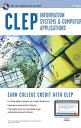 CLEP(R) Information Systems & Computer Applications Book + Online CLEP(R) INFO SYSTEMS & COMPUTE （CLEP Test Preparation） [ Naresh Dhanda ]