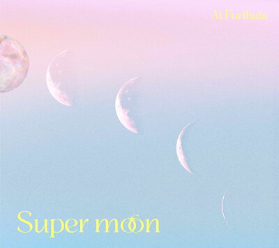 Super moon (初回生産限定盤 CD＋Blu-ray)