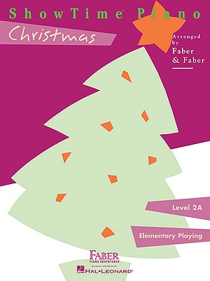 Showtime Piano Christmas - Level 2a SHOWTIME PIANO XMAS - LEVEL 2A Nancy Faber