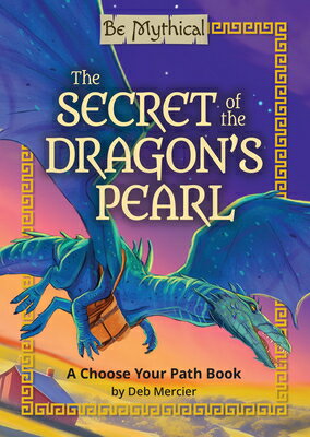 The Secret of the Dragon's Pearl SECRET OF THE DRAGONS PEARL [ Deb Mercier ]