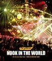 NOOK IN THE WORLD 2017.07.22 at Zepp Tokyo “NOOK IN THE BRAIN TOUR”【Blu-ray】