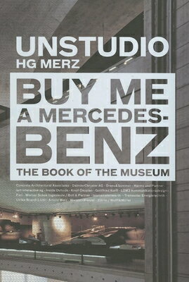 BUY ME A MERCEDES-BENZ(H) [ UNSTUDIO ]