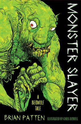 Monster Slayer: A Beowulf Tale MONSTER SLAYER HIGH READABILIT （Everyone Can Be a Reader (Middle Grade S） [ Brian Patten ]