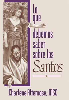 Lo Que Debemos Saber Sobre Los Santos SPA-LO QUE DEBEMOS SABER SOBRE 