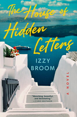 The House of Hidden Letters HOUSE OF HIDDEN LETTERS [ Izzy Broom ]