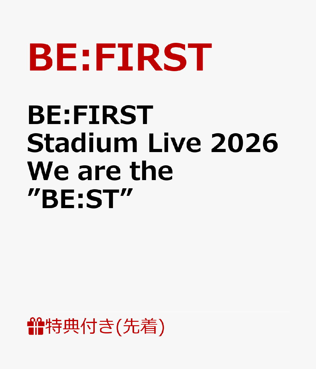 【先着特典】BE:FIRST Stadium Live 2026 We are the ”BE:ST”(内容未定) [ BE:FIRST ]