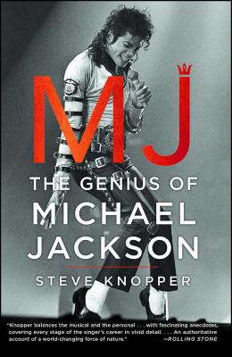 MJ: The Genius of Michael Jackson MJ [ Steve Knopper ]