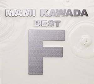 MAMI KAWADA BEST ”F”