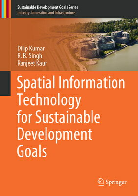 Spatial Information Technology for Sustainable Development Goals SPATIAL INFO TECHNOLOGY FOR SU （Sustainable Development Goals） 
