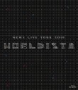 NEWS LIVE TOUR 2019 WORLDISTA（通常盤 Blu-ray） [ NEWS ]