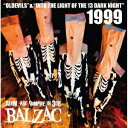 1999 20TH ANNIVERSARY COMPILATION “OLDEVILS “INTO THE LIGHT OF THE 13 DARK NIGHT BALZAC