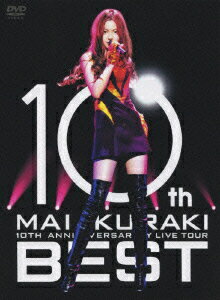 10TH ANNIVERSARY MAI KURAKI LIVE TOUR “BEST”