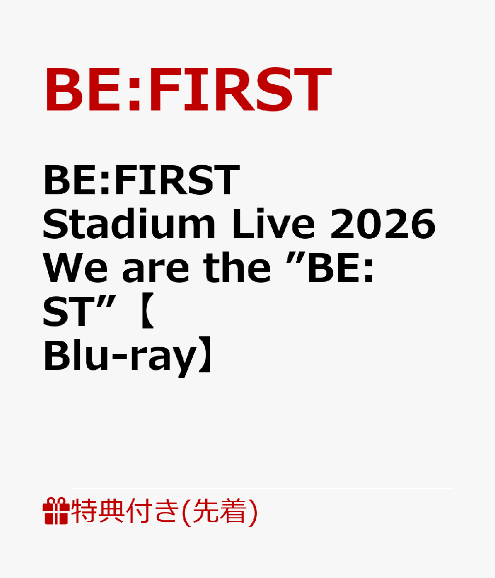 【先着特典】BE:FIRST Stadium Live 2026 We are the ”BE:ST”【Blu-ray】(内容未定) [ BE:FIRST ]