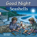 Good Night Seashells GOOD NIGHT SEASHELLS （Good Night Our World） [ Adam Gamble ]
