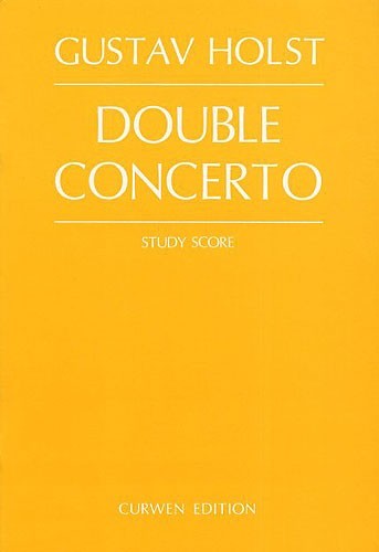 【輸入楽譜】ホルスト, Gustav: 2本のバイオリンとオーケストラのための二重協奏曲 Op.49