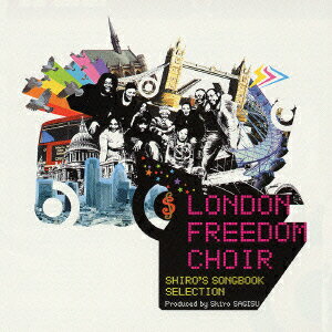 LONDON FREEDOM CHOIR SHIRO'S SONGBOOK SELECTION