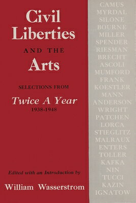 Civil Liberties and Arts: Selections from Twice a Year, 1938-1948