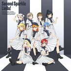 Liella! 2ndアルバム「Second Sparkle」【オリジナル盤】 [ Liella! ]