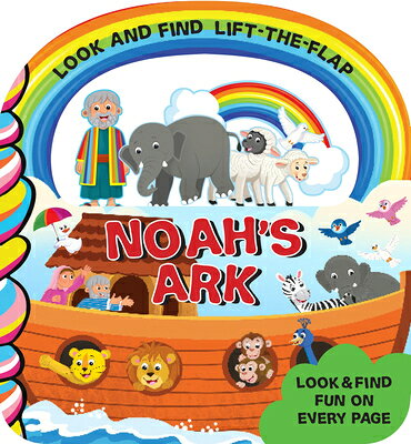 Noah's Ark NOAHS ARK （Look and Find Lift-The-Flap） 