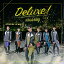 Deluxe! (初回生産限定盤 吉田尚貴ver.)