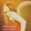 松 たか子 concert tour 2003 “second wave