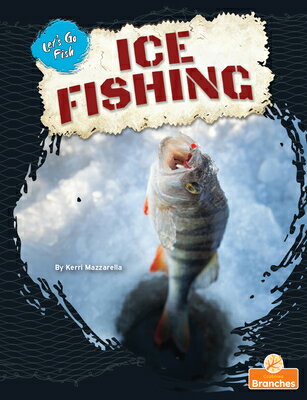 Ice Fishing ICE FISHING 
