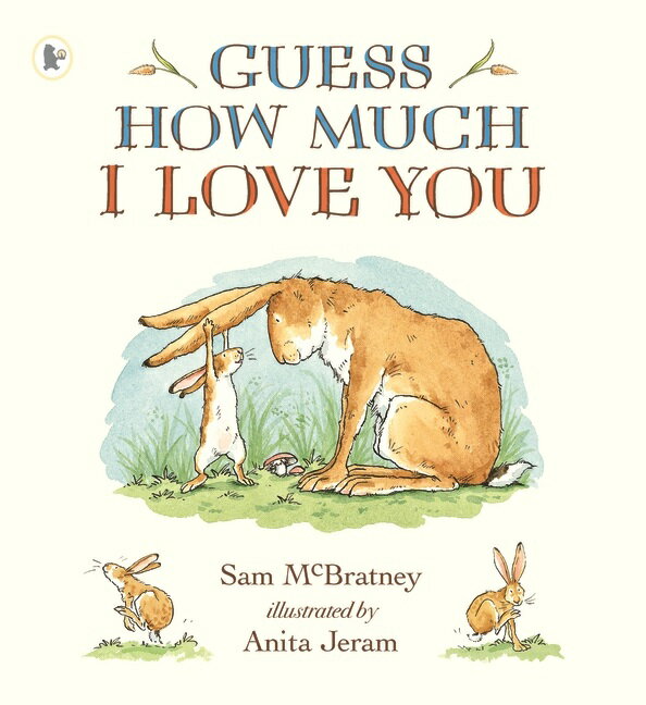 GUESS HOW MUCH I LOVE YOU(P) [ SAM & JERAM MCBRATNEY, ANITA ]