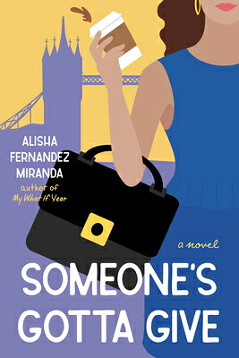 Someone 039 s Gotta Give SOMEONES GOTTA GIVE Alisha Fernandez Miranda