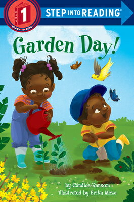 Garden Day! GARDEN DAY （Step Into Reading） [ Candice Ransom ]