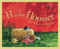 Exploring the wonders of Indiana by using each letter of the alphabet, "H is for Hoosier" gives students a chance to learn fascinating facts about the state through poems and text.