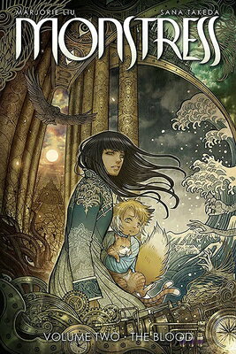 Monstress Volume 2: The Blood MONSTRESS V02 THE BLOOD （Monstress） Marjorie Liu