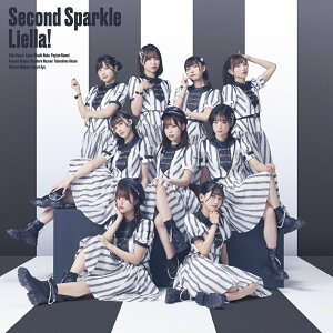 【楽天ブックス限定先着特典】Liella! 2ndアルバム「Second Sparkle」【フォト盤】(A4クリアポスター＋ポストカード)