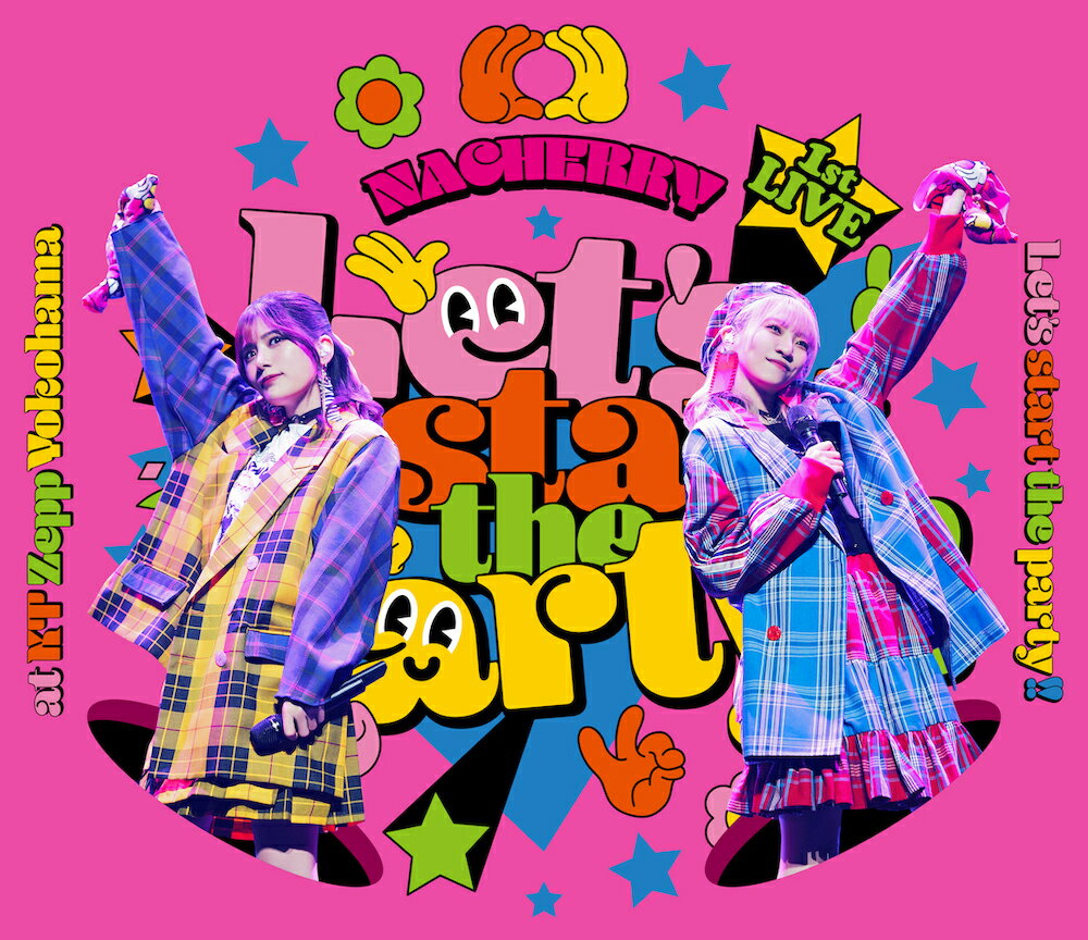 1st Live Album ”Let’s start the party!!” at KT Zepp Yokohama (CD＋Blu-ray) [ NACHERRY ]