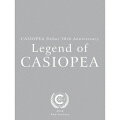 CASIOPEA Debut30th Anniversary Legend of CASIOPEA（初回生産限定）