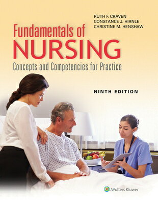 Fundamentals of Nursing: Concepts and Competencies for Practice FUNDAMENTALS OF NURSING 9/E [ Ruth F. Craven ]